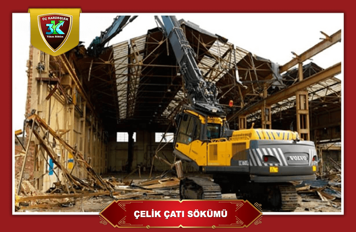 Ankara Çelik Çatı Sökümü