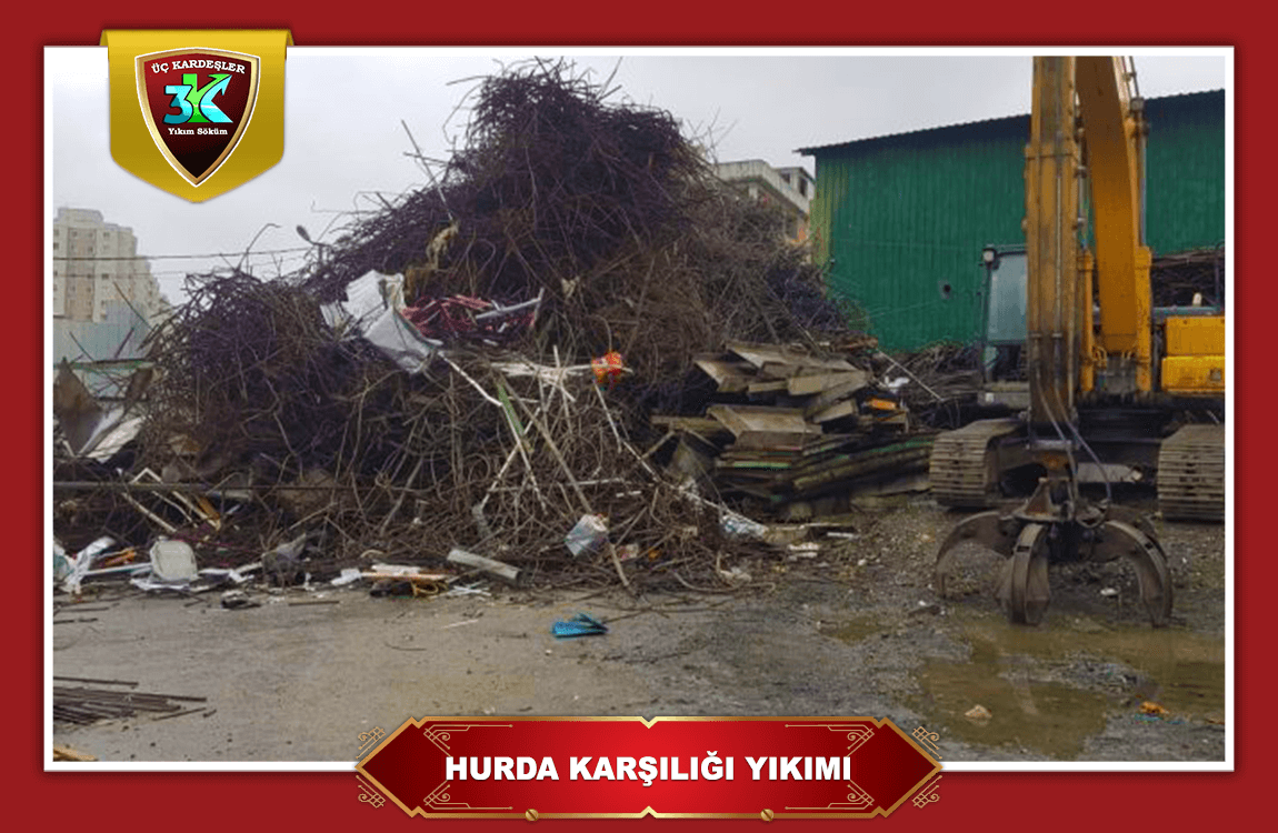 Ankara Hurda Karşılığı Yıkım